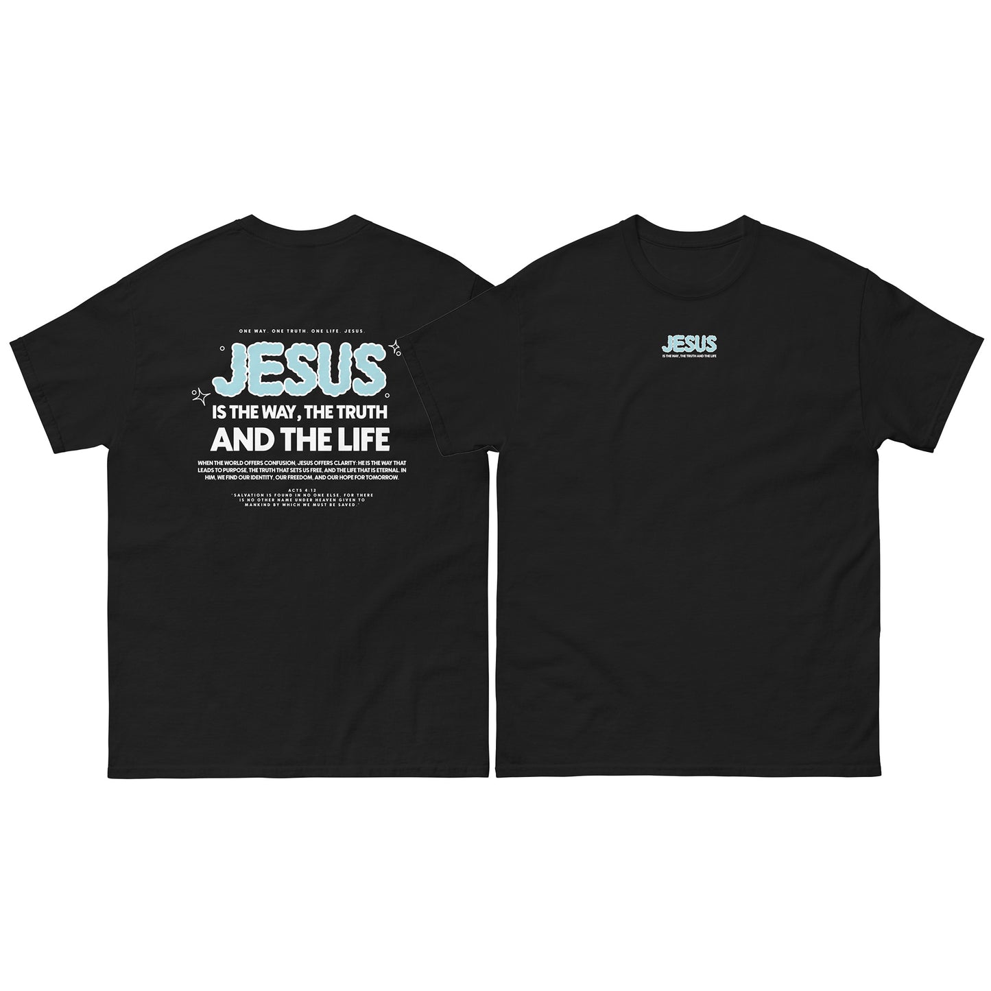 Christian T-shirt "Jesus is the way, the truth and the life" Unisex