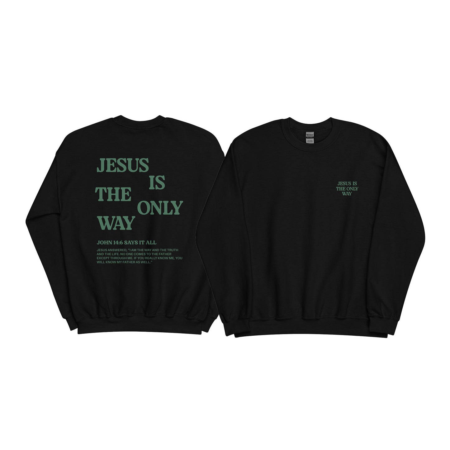 Christian Sweater "Jesus is the only way"