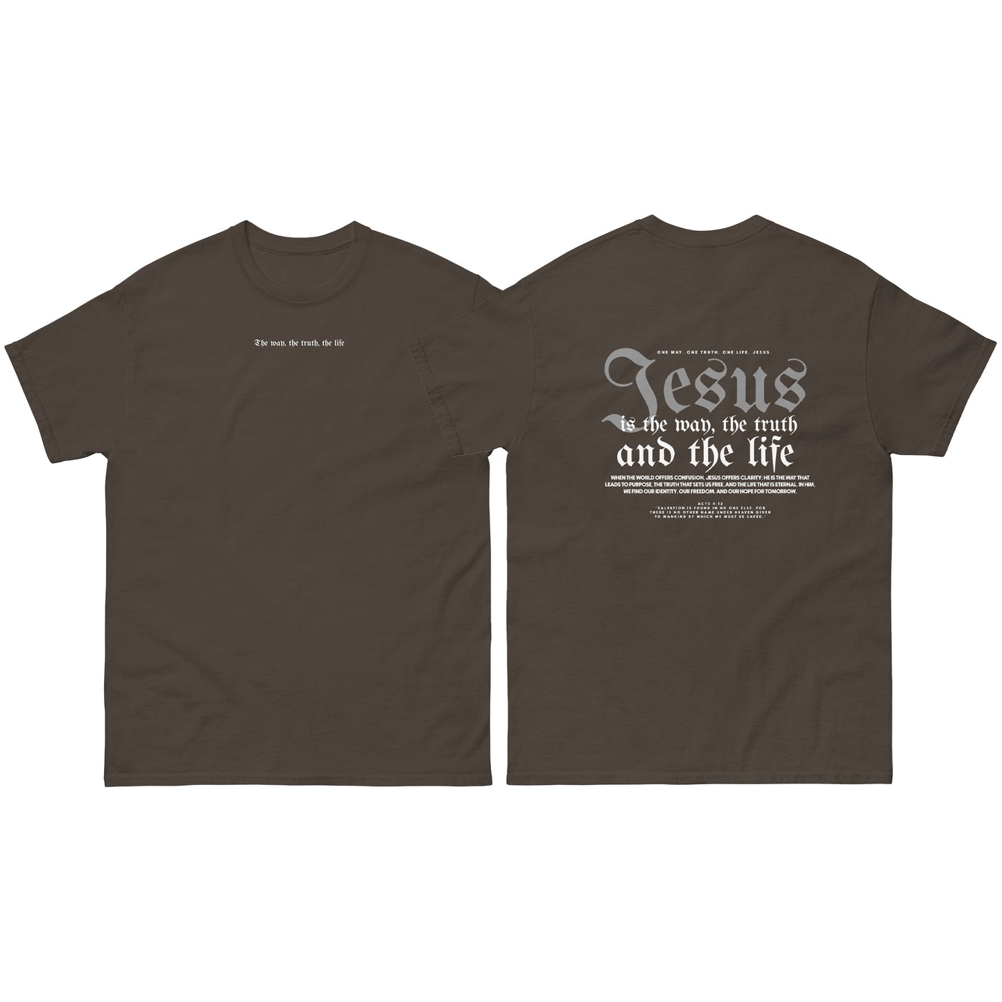 Christian T-shirt "Jesus is the way, the truth and the life" Version 2. Unisex