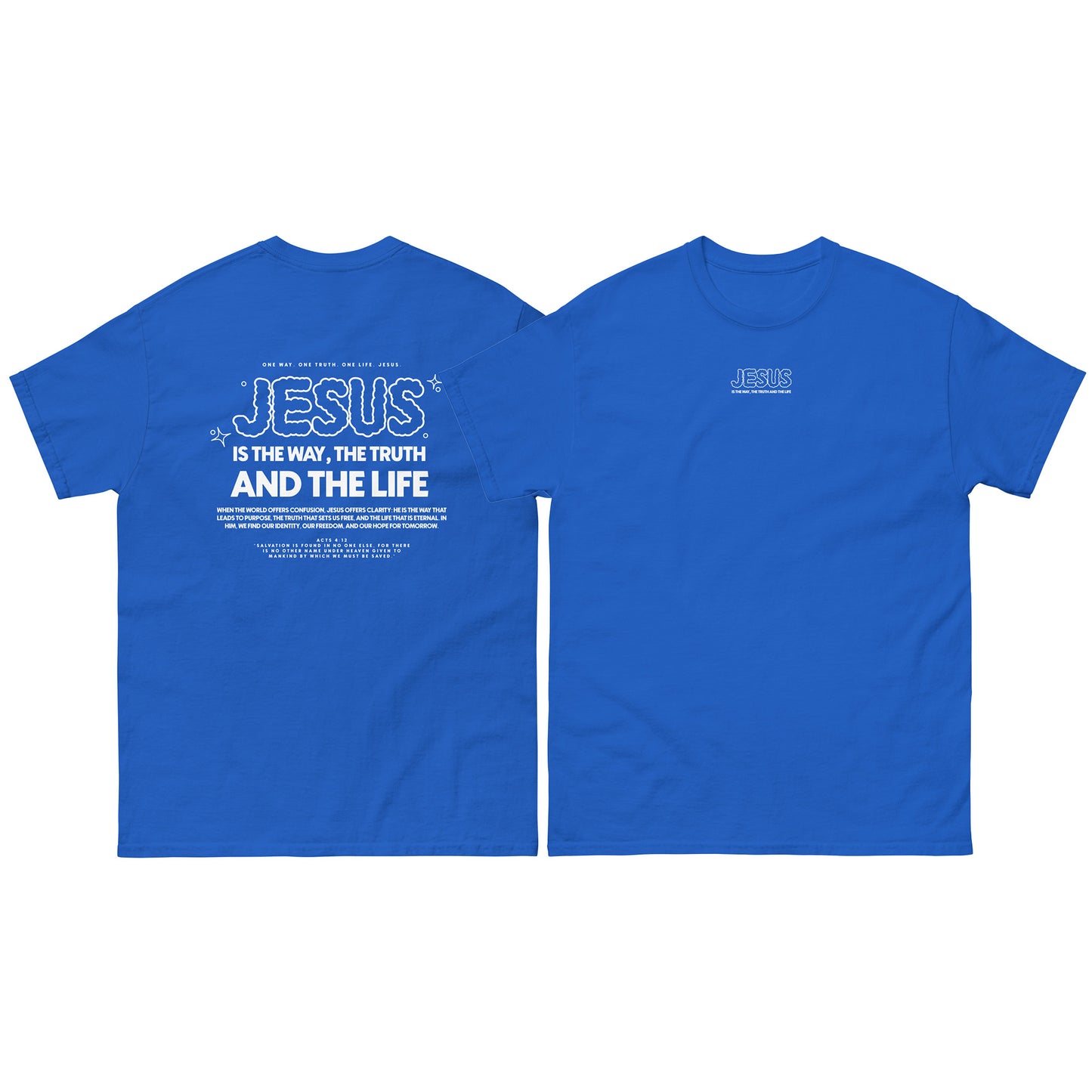 Christian T-shirt "Jesus is the way, the truth and the life" Unisex