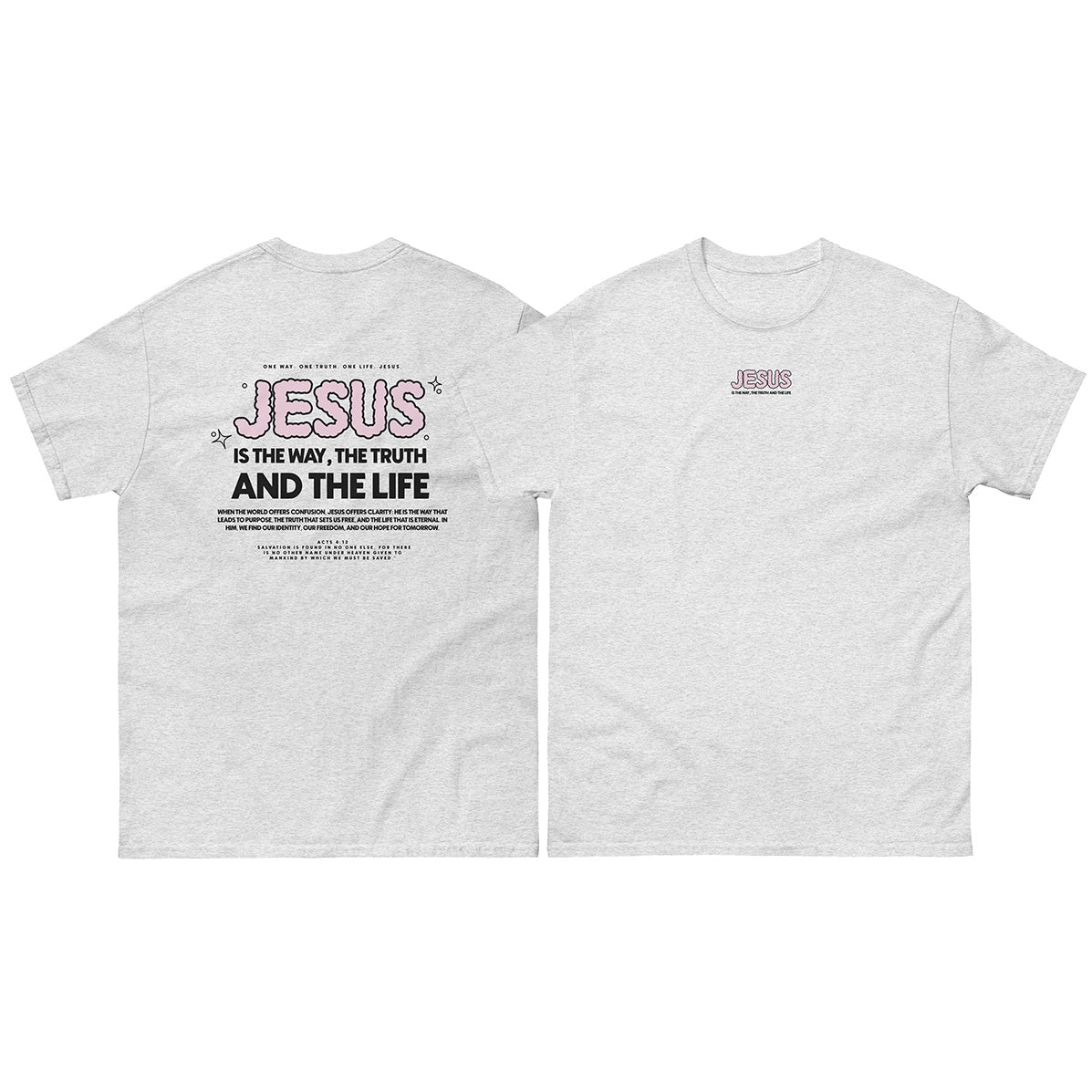 Christian T-shirt "Jesus is the way, the truth and the life" Unisex