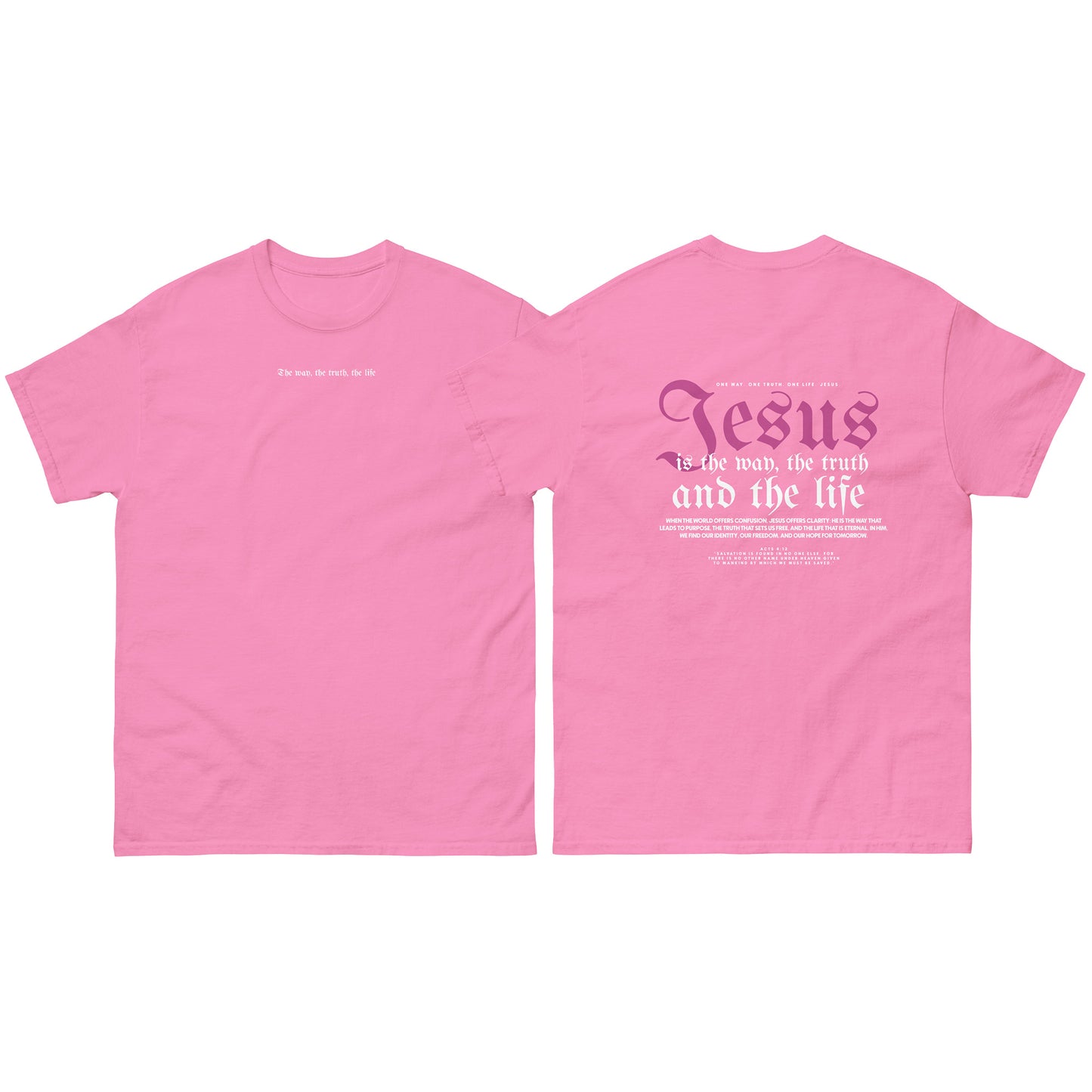 Christian T-shirt "Jesus is the way, the truth and the life" Version 2. Unisex