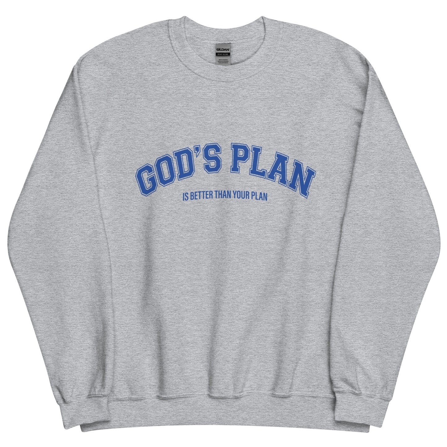 Christian Sweater "God's Plan is Better Than Your Plan" Unisex