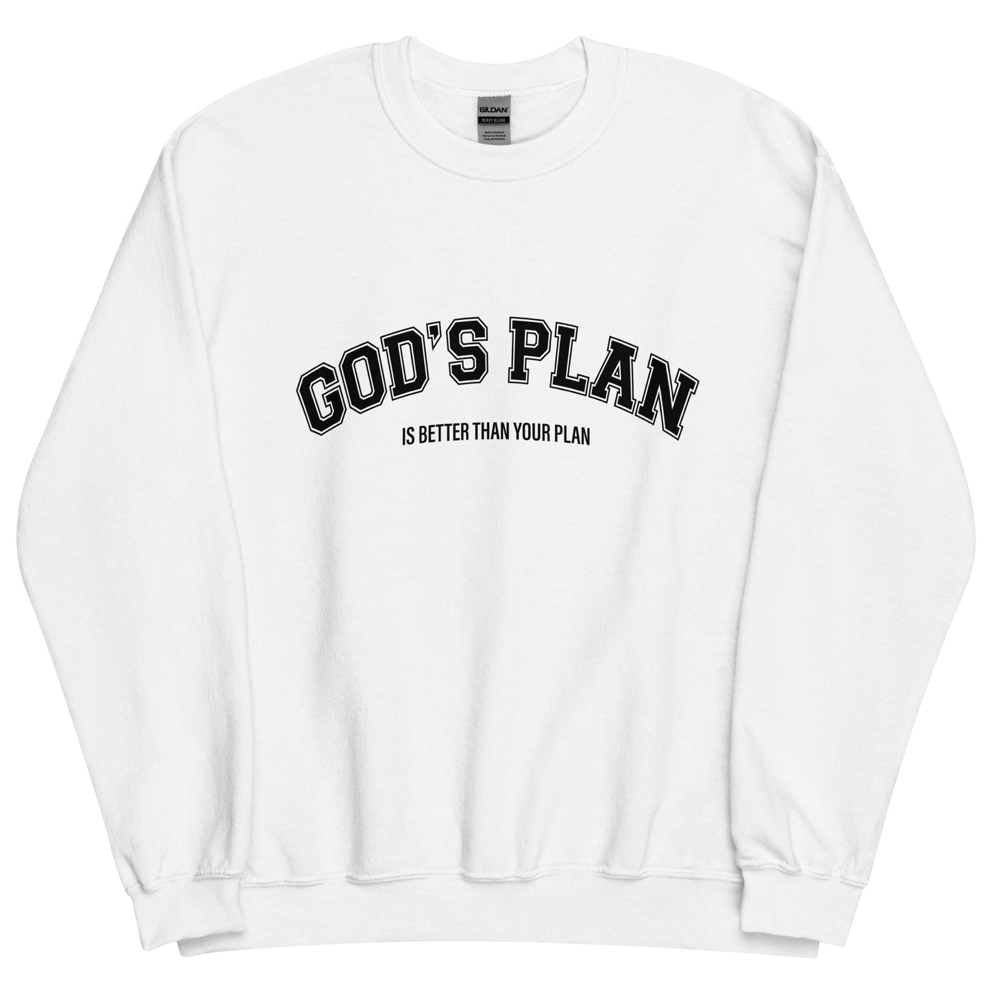 Christian Sweater "God's Plan is Better Than Your Plan" Unisex