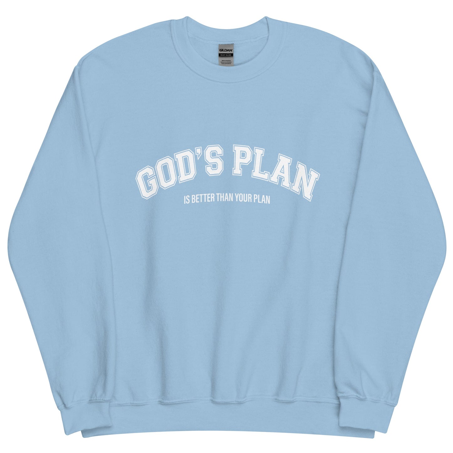 Christian Sweater "God's Plan is Better Than Your Plan" Unisex