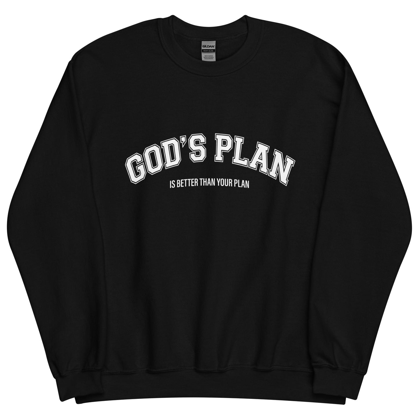 Christian Sweater "God's Plan is Better Than Your Plan" Unisex