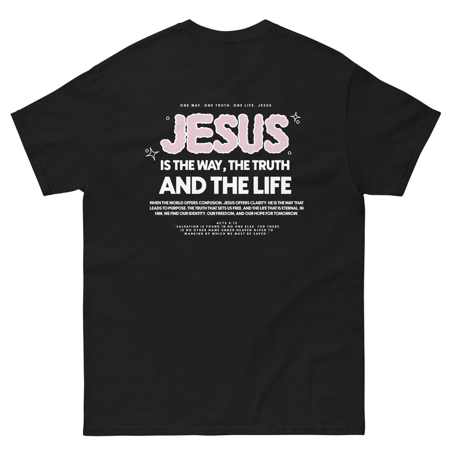 Christian T-shirt "Jesus is the way, the truth and the life" Unisex