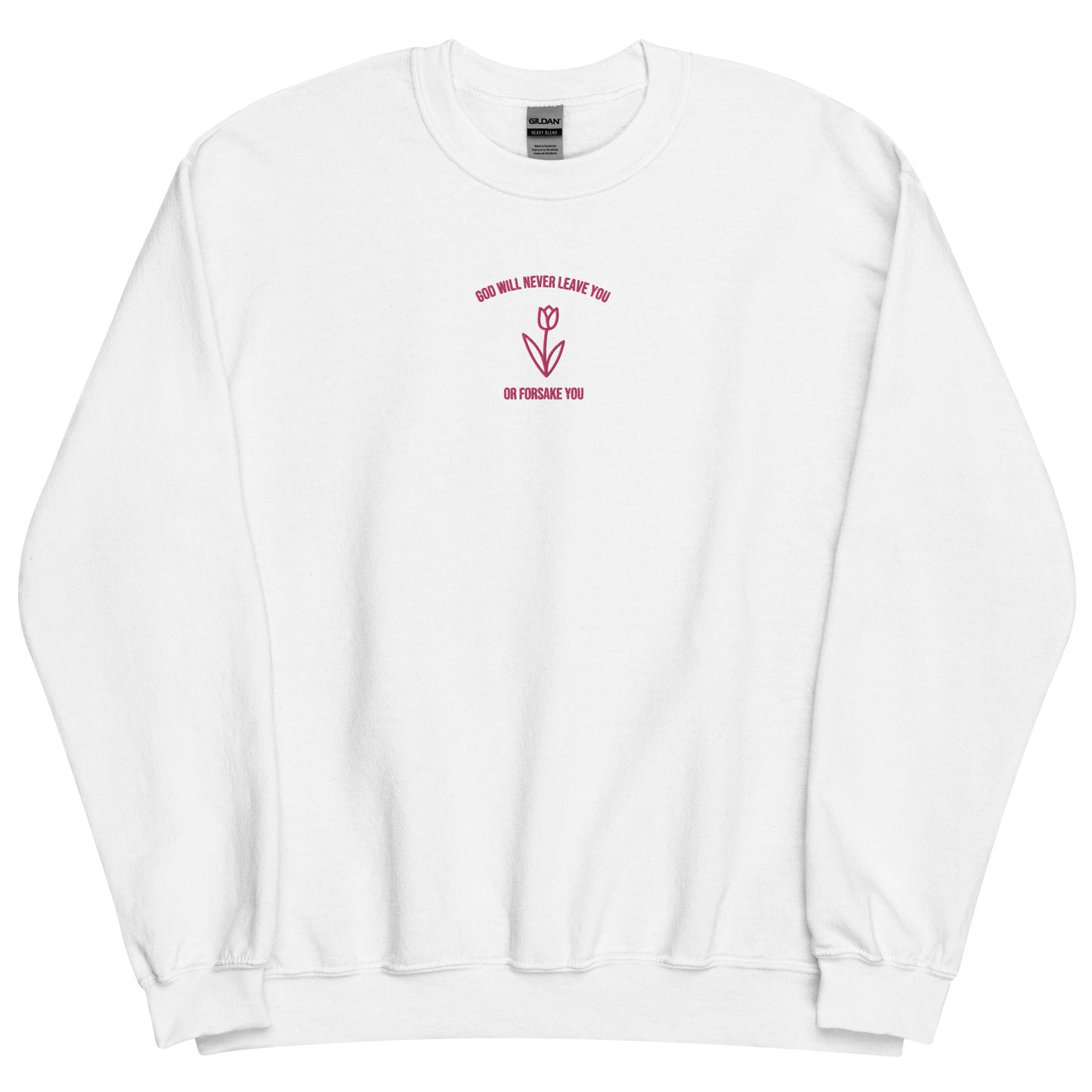 Christian Sweater "God will never leave you or forsake you"